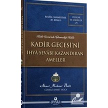 Kadir Gecesini İhya Sevabı Kazandıran Ameller / Ahmet Mahmut Ünlü