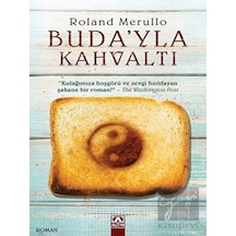 Buda'yla Kahvaltı - Roland Merullo - Altın Kitaplar