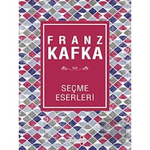 Franz Kafka Seçme Eserler - Franz Kafka - Yakamoz Yayınları