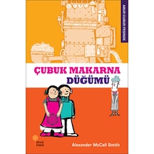 Abur Cubur Peşinde - Çubuk Makarna Düğümü - Alexander McCall Smith - Günışığı Kitaplığı