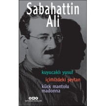 Kuyucaklı Yusuf - İçimizdeki Şeytan - Kürk Mantolu Madonna 3 Birarada - Yqbx-649261