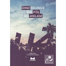 Dad Dilinde Bir Fiil Üç Anlam - Enes Balı - Muarrib
