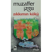 Bilgi Yayınları Zıkkımın Kökü