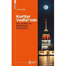Kurtlar Vadisi'nde Din, Kültür ve Medeniyet Sosyolojisi