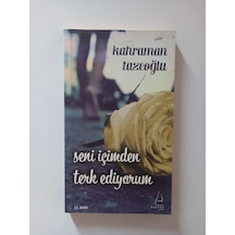 Seni İçimden Terk Ediyorum- Ürün 2.el Kitaptır