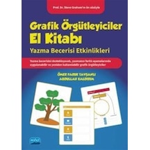 Grafik Örgütleyiciler El Kitabı - Yazma Becerisi Etkinlikleri - Abdullah Kaldırım - Nobel Akademik Yayıncılık