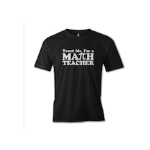 I'M Math Teacher Öğretmenler Günü Siyah Erkek Tshirt