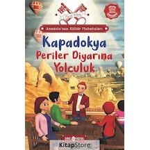 Kapadokya: Periler Diyarına Yolculuk - Anadolu'nun Kültür Muhafızları 4 - Yücel Kaya - Genç Hayat