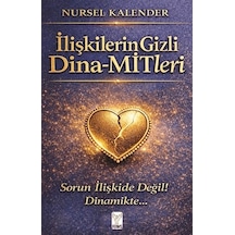 İlişkilerin Gizli Dina-mitleri