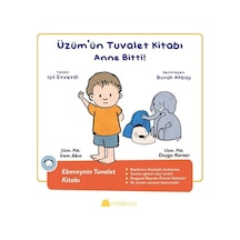 Anne Bitti!-Üzüm'ün Tuvalet Kitabı - Işıl Erverdi - Kumdan Kale