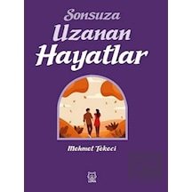Sonsuza Uzanan Hayatlar Luna Yayınları - Luna Yayınları