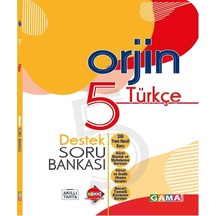 Gama Yayınları 5. Sınıf Orjin Türkçe Destek Soru Bankası