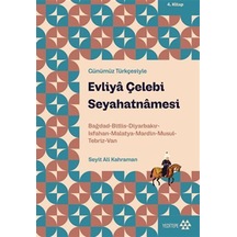 Evliya Çelebi Seyahatnamesi 4.kitap / Evliya Çelebi