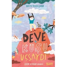 Deve Kuşu Uçsaydı