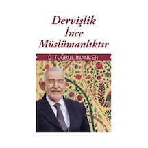 Dervişlik İnce Müslümanlıktır - Yqbx-764653