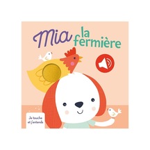 Mia La Fermière Je Touche Et J'entends