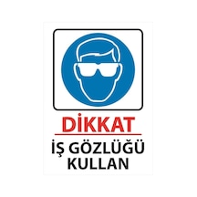 İş Gözlüğü Kullan Uyarı Levhası 25 Cm X 35 Cm Sticker Etiket Beyaz - Mavi