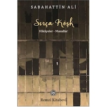 Sırça Köşk - Hikayeler Masallar - Sabahattin Ali - Remzi Kitabevi