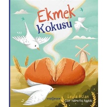 Ekmek Kokusu / Leyla Aslan