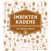 İmbikten Kadehe - Distile İçkiler Dünyası Ciltli