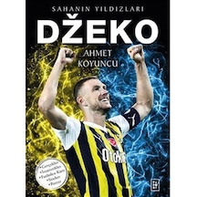 Dzeko - Sahanın Yıldızları - Ahmet Koyuncu - Parodi Yayınları