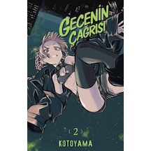 Gecenin Çağrısı 2 / Kotoyama