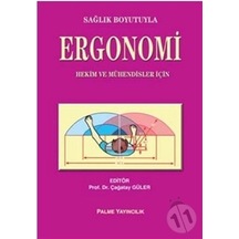 Palme Yayınevi Sağlık Boyutuyla Ergonomi
