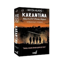 Karantina Dördüncü Perde-Mahşerin Dört Atlısının Hikayesi - Beyza Alkoç - İndigo Kitap