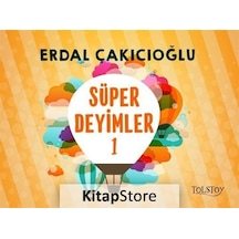 Süper Deyimler 1 - Erdal Çakıcıoğlu - Tolstoy Yayıncılık