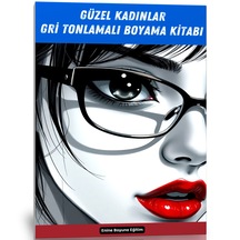 Güzel Kadınlar Gri Tonlamalı Boyama Kitabı