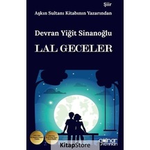 Lal Geceler - Devran Yiğit Sinanoğlu - Gülnar Yayınları