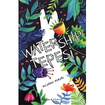 Watership Tepesi - Richard Adams - Epsilon Yayınevi