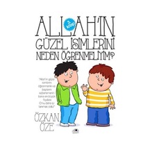 Allah'ın Güzel İsimlerini Neden Öğrenmeliyim? - 3. Kitap - Özkan Öze - Uğurböceği