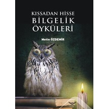 Kıssadan Hisse Bilgelik Öyküleri - Metin Özdemir - Altınordu