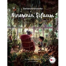 Ninesinin Şifacısı - Barbara Kosmowska - Can Çocuk Yayınları