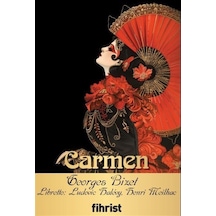 Carmen - Opera Klasikleri 10 - Georges Bizet - Fihrist