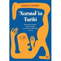Normal'in Tarihi - Sarah Chaney - İrene Kitap