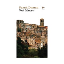 Todi Güncesi - Faruk Duman - Alakarga