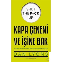 Kapa Çeneni Ve İşine Bak Susmak Bilmeyen Bir Dünyada Susmanın ...