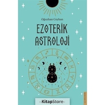 Ezoterik Astroloji / Oğuzhan Ceyhan