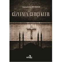 Gizlenen Gerçekler - Cemalettin Aytemür - Karayel Yayınları