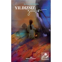 Yıldızsız Geceler - Belinay Özaydın - Baraka Kitap