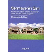 Sermayenin Sırrı  - Hernando De Soto  - Liberte