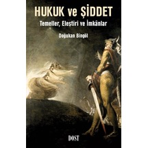 Hukuk Ve Şiddet: Temeller, Eleştiri Ve İmkânlar Sku: Smgstkc87b546bc6