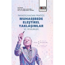 Paradigmadan Pratiğe: Muhasebede Eleştirel Yaklaşımlar Ve Yeni...