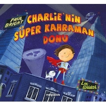 Charlie'nin Süper Kahraman Donu / Paul Bright