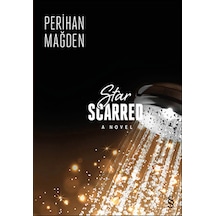 The Scarred - Perihan Mağden - Everest Yayınları