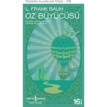 Oz Büyücüsü - Lyman Frank Baum - İş Bankası Kültür Yayınları