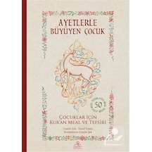 Ayetlerle Büyüyen Çocuk & Çocuklar İçin Kur'an Meal Ve Tefsiri...
