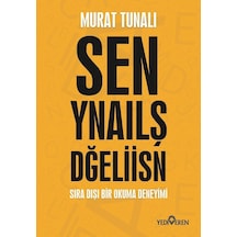 Sen Yanlış Değilsin - Sen Ynaılş Dğeliisn - Murat Tunalı - Yediveren Yayınları
